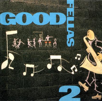 Good Fellas 2 - CD Audio