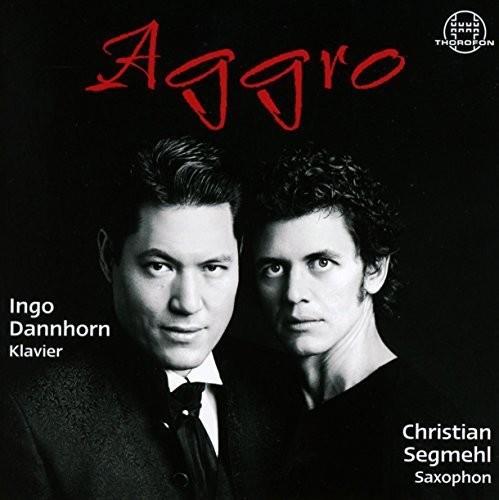 Aggro. Music For Saxophon & Piano - CD Audio di Christian-Ingo Dannhorn Segmehl