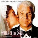 Il Padre Della Sposa (Father of the Bride) (Colonna sonora) - CD Audio di Alan Silvestri