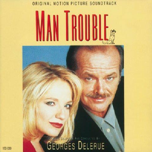 Gatta e la volpe (Man trouble) (Colonna Sonora) - CD Audio di Georges Delerue