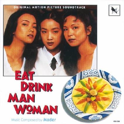 Eat Drink Man Woman - CD Audio
