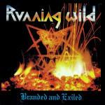 Branded and Exiled - CD Audio di Running Wild