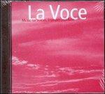 Music for Voices, Trumpet & Bass - CD Audio di La Voce