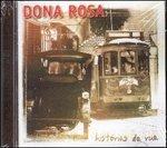 Historias da rua - CD Audio di Dona Rosa