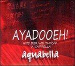 Ayadooeh! - CD Audio di Aquabella