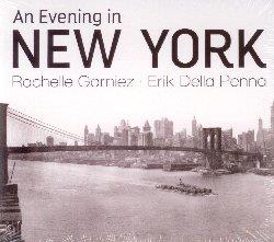 An Evening In New York - CD Audio di Rachelle Garniez,Erik Della Penna
