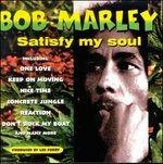 Satisfy My Soul - CD Audio di Bob Marley