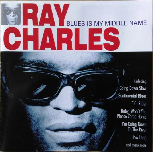 Blues in My Middle Name - CD Audio di Ray Charles