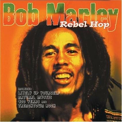 Rebel Hop - CD Audio di Bob Marley