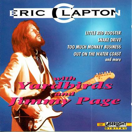 Eric Clapton with Yardbirds - CD Audio di Eric Clapton,Yardbirds