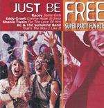 Just Be Free - Super Party Fun Hits