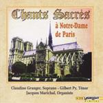 Jacques Marichal / Claudine Granger - Chants Sacres A Notre-Dame De Paris