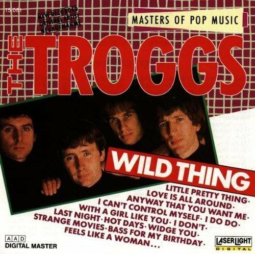 Wild Thing - CD Audio di Troggs