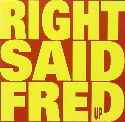 Up - CD Audio di Right Said Fred