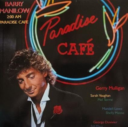 2:00 AM Paradise Café - Vinile LP di Barry Manilow