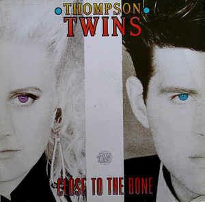 Close To The Bone - Vinile LP di Thompson Twins