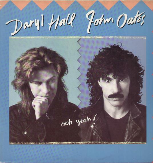 Ooh Yeah - Vinile LP di Hall & Oates
