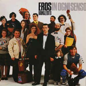 In ogni senso - Vinile LP di Eros Ramazzotti
