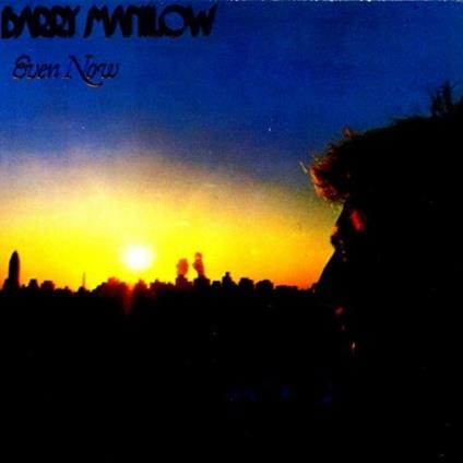 Even Now - CD Audio di Barry Manilow