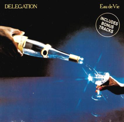 Eau de vie - CD Audio di Delegation