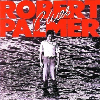 Clues - CD Audio di Robert Palmer