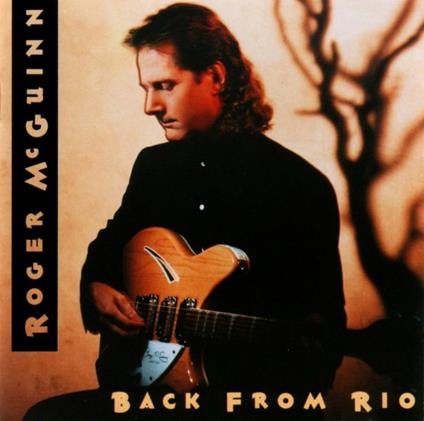Back From Rio - CD Audio di Roger McGuinn
