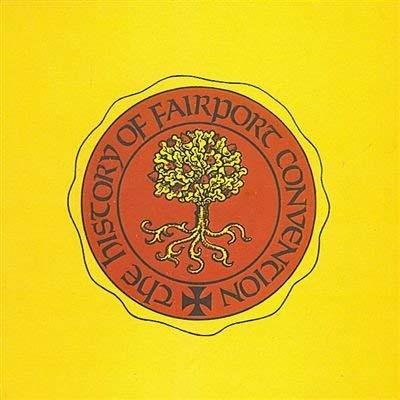 The History of Fairport Concention - CD Audio di Fairport Convention