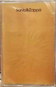 Santo & Zappa - Musicassetta di Riccardo Zappa,Santo Farina