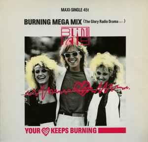 Your Heart Keeps Burning (Burning Mega Mix) - Vinile LP di Blind Date