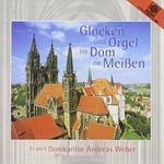 Glocken und orgel im Dom zu Meissen