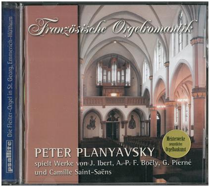 Franzosische Orgelromantik - CD Audio di Peter Planyavsky