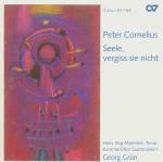 Seele Vergiss Sie Nicht - CD Audio di Peter Cornelius