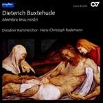 Membra Jesu Nostri - CD Audio di Dietrich Buxtehude,Christina Kaiser,Astrid Werner,Tobias Hunger,Hans-Christoph Rademann