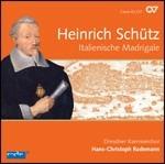 Italienische Madrigale - CD Audio di Heinrich Schütz,Hans-Christoph Rademann