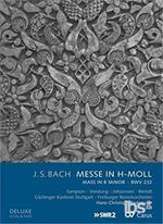 Mass In B Minor (Deluxe Edition: 2 CD + DVD)