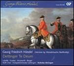 Dettingen Te Deum (Versione di Mendelssohn) - CD Audio di Georg Friedrich Händel,Nicholas McGegan