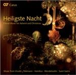 Heiligste Nacht. Musica corale per l'Avvento e il Natale