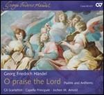 O Praise the Lord. Salmi e Inni