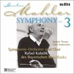 Sinfonia n.3 - CD Audio di Gustav Mahler,Rafael Kubelik,Orchestra Sinfonica della Radio Bavarese