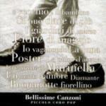 Bellissime canzoni - CD Audio di Piccolo Coro Pop