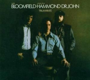 Triumvirate - CD Audio di Dr. John,John Hammond,Mike Bloomfield