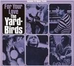 For Your Love - CD Audio di Yardbirds