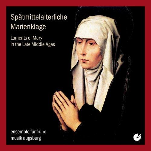 Planctus Mariae. Laments of Mary in the Late Middle Ages - CD Audio
