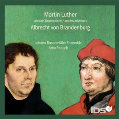 Martin Luther And His Adversary Albrecht Von Brand - CD Audio