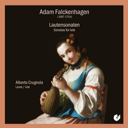 Sonates Pour Luth Op.1 - CD Audio di Adam Falckenhagen