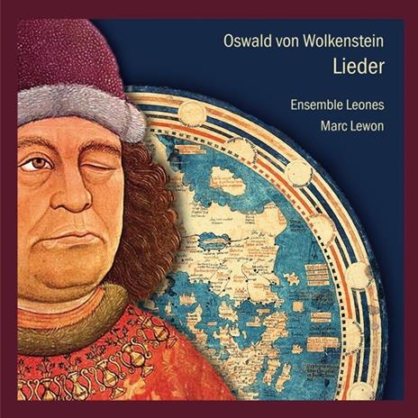 Oswald Von Wolkenstein Lieder - CD Audio di Ensemble Leones - Marc Lewon