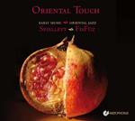 Oriental Touch: Early Music Meets Oriental Jazz