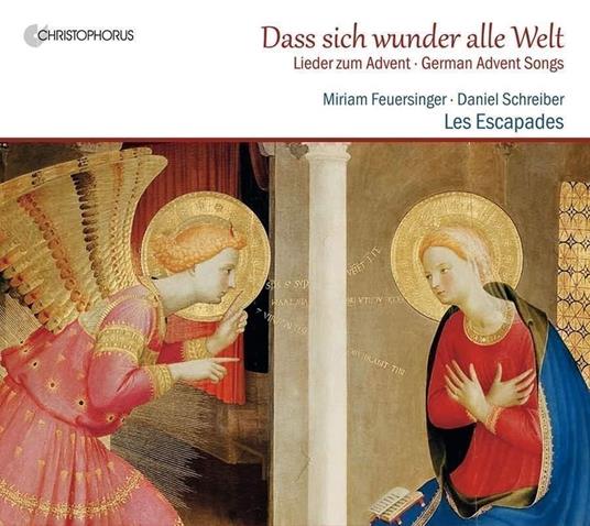 Dass Sich Wunder Alle Welt (German Advent Songs) - CD Audio di Miriam Feuersinger