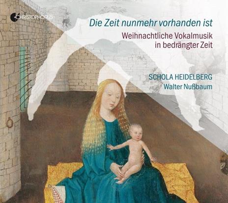 Die Zeit Nunmehr Vorhanden Ist - CD Audio di Schola Heidelberg
