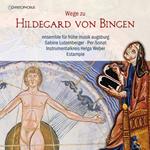 Wege Zu Hildegard Von Bingen